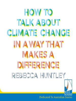 cover image of How to Talk About Climate Change